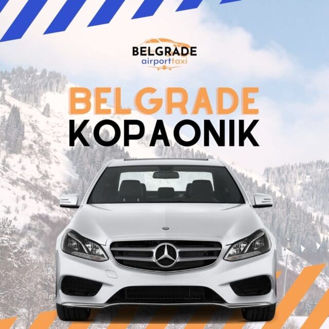 Taxi from Belgrade to Kopaonik